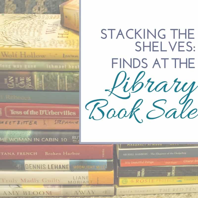 Stacking the Shelves: Finds at the Library Book Sale