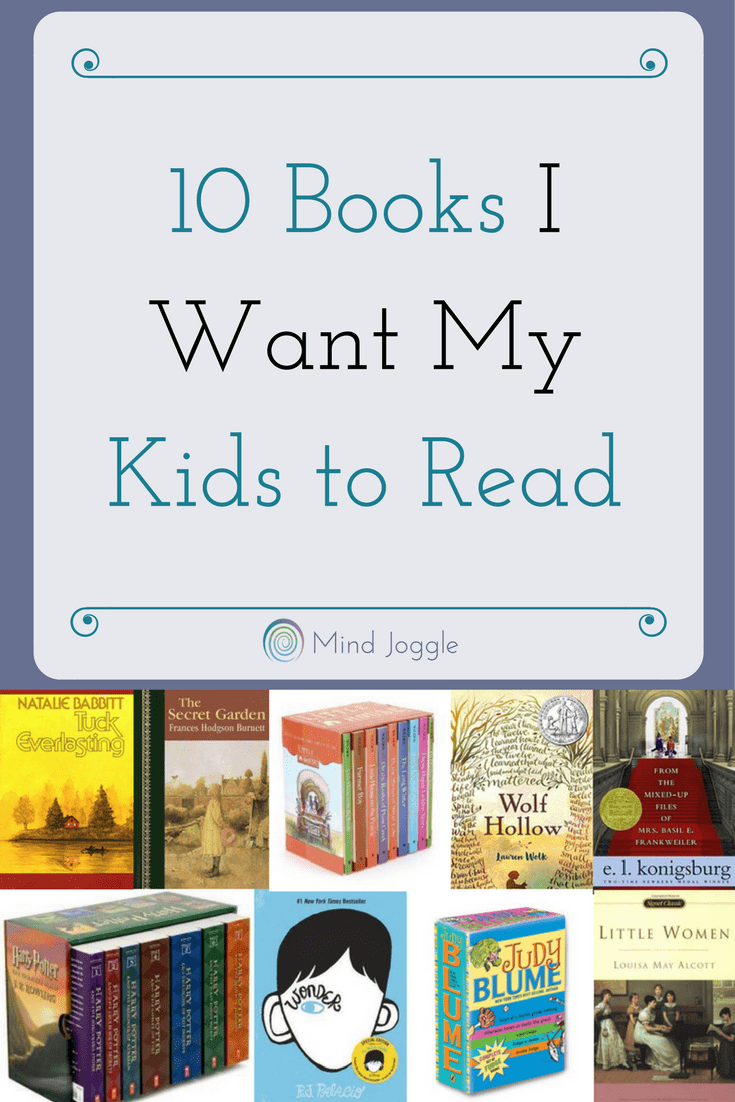 10 Books I Want My Kids to Read