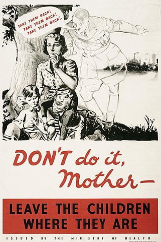Propaganda poster urging parents to keep their children out of London.