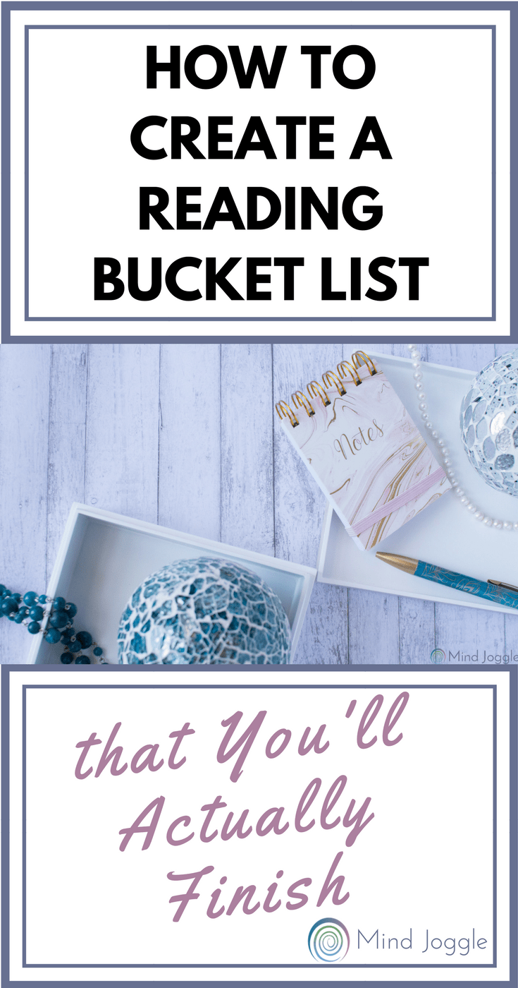 How to Create a List of Books to Read Before You Die Mind Joggle