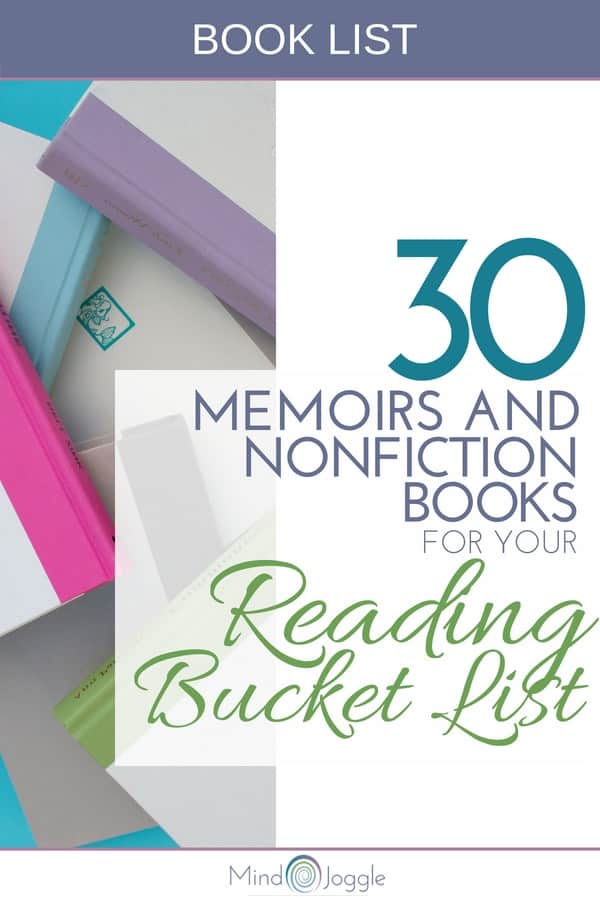 30 Memoirs and Nonfiction Books for Your Reading Bucket List | MindJoggle.com