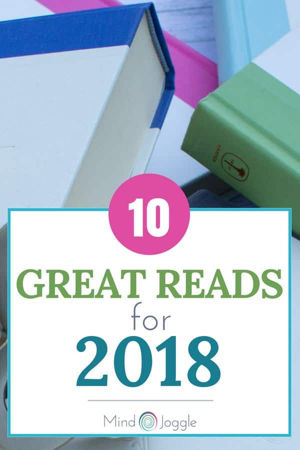 10 Great Reads for 2018 | MindJoggle.com
