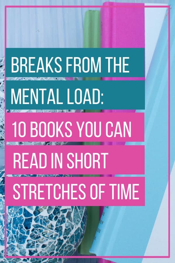 Breaks from the Mental Load: Books You Can Read in Short Stretches of Time | MindJoggle.com