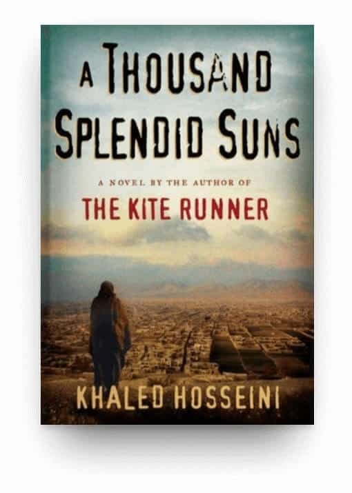 A Thousand Splendid Suns by Khaled Hosseini