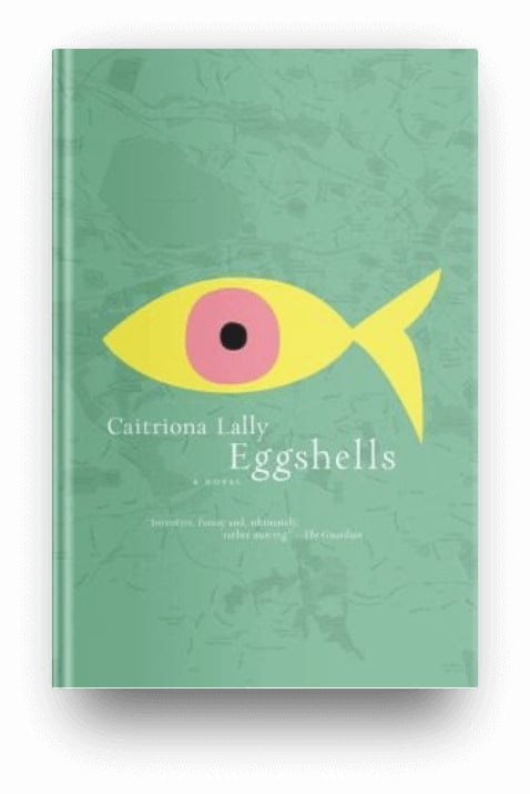 Eggshells by Catriona Lally