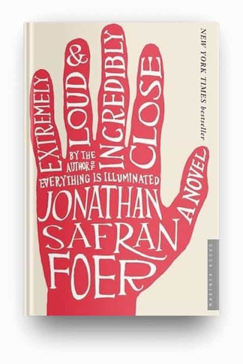 Extremely Loud and Incredibly Close by Jonathan Safran Foer