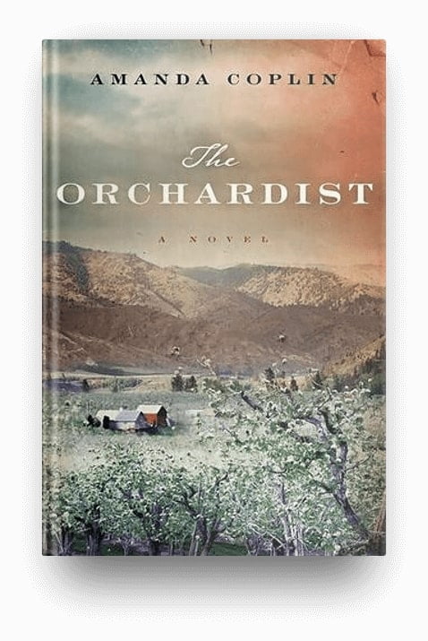 The Orchardist by Amanda Coplin