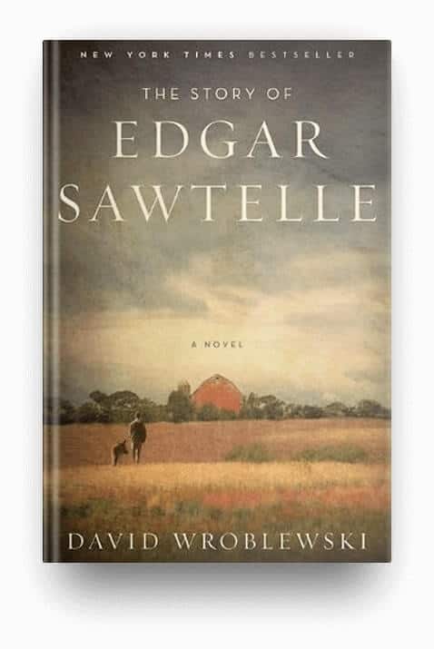The Story of Edgar Sawtelle by David Wroblewski