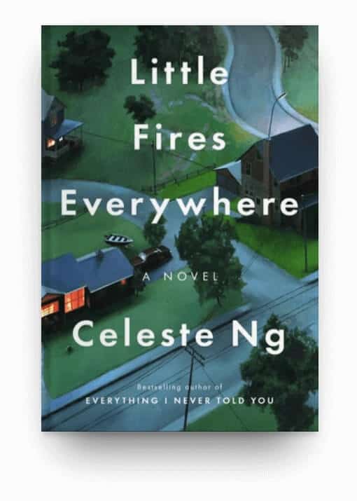 Little Fires Everywhere by Celeste Ng, a novel about mothers