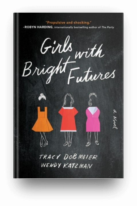 Girls with Bright Futures by Tracy Dobmeier and Wendy Katman