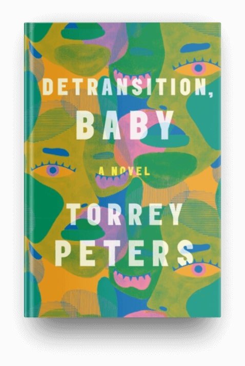 Detransition, Baby by Torrey Peters, a book about mothering