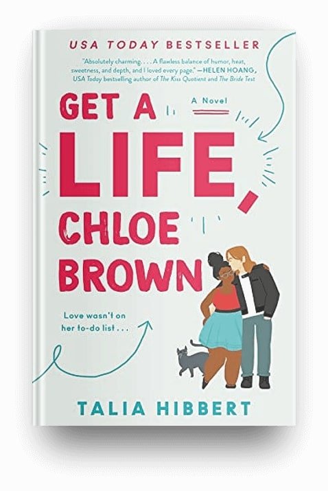 Get a Life Chloe Brown by Talia Hibbert, a steamy romantic comedy audiobook